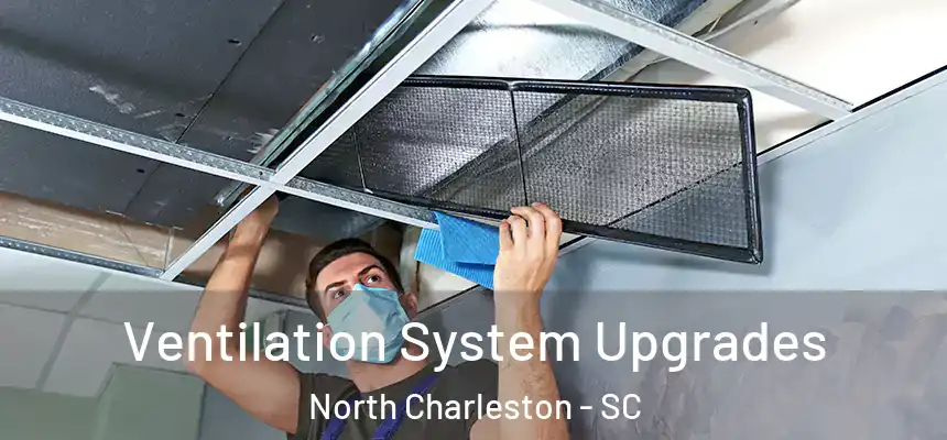 Ventilation System Upgrades North Charleston - SC